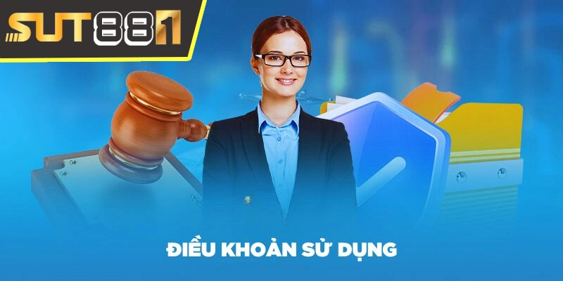 dieu khoan dich vu sut88 giup nguoi choi an tam mo tai khoan