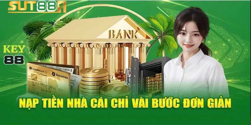 huong dan nap tien tai sut88 nhanh chong huong dan nap tien tai sut88 nhanh chong