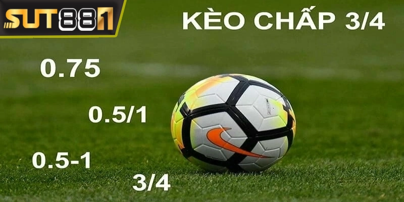 keo chap 3 4 la muc chap 0 75 ban keo chap 3 4 la muc chap 0 75 ban