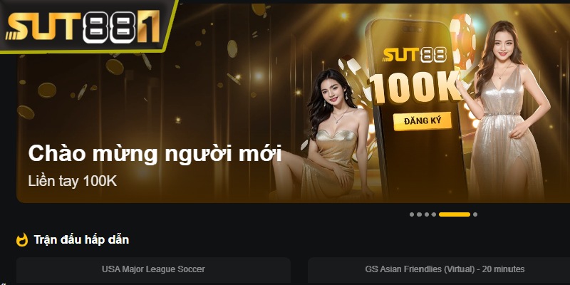 khuyen mai sut88 tang ngay 100k cho nguoi moi dang ky khuyen mai sut88 tang ngay 100k cho nguoi moi dang ky