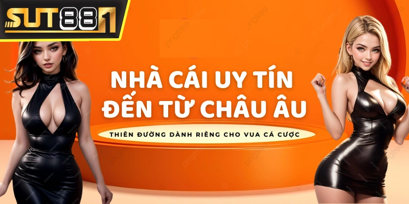 nha cai den tu chau au la gi